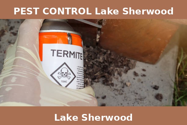 PEST CONTROL Lake Sherwood